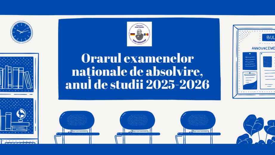 Orarul examenelor naționale de absolvire, anul de studii 2025-2026